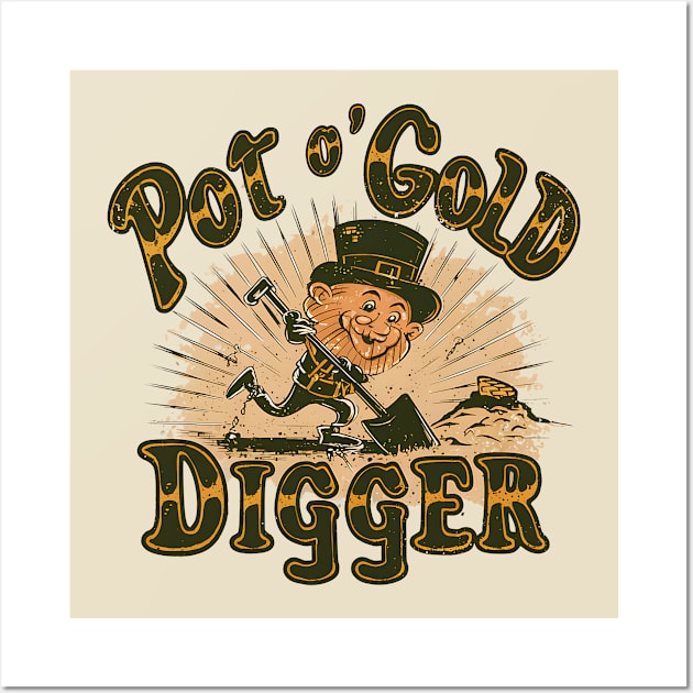 Put O' Gold Digger St Patrick's day Wall Art by NomiCrafts